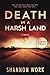 Death in a Harsh Land: Large Print