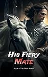 His Fiery Mate - ...