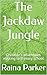 The Jackdaw Jungle: Christian's adventures walking to Primary school