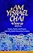 Am Yisrael Chai: Volume 2: ...