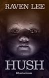 Hush: A Paranormal Suspense Novel