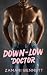 Down-Low Doctor: An Urban D...