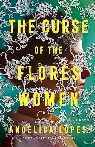 The Curse of the Flores Women