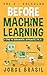 Before Machine Learning Volume 2 - Calculus for A.I: The fundamental mathematics for Data Science and Artificial Intelligence