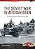 The Soviet War in Afghanist...