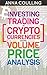 Investing & Trading In Cryptocurrencies Using Volume Price Analysis