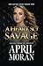 A Heart So Savage (The Savage Duet)