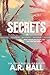Secrets