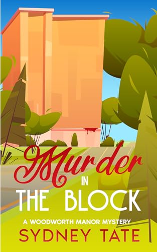 Murder in the Block (Woodworth Manor Mysteries #3)