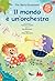 Il mondo è un'orchestra by Pier Mario Giovannone