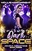 Dark Space (Advena Abductio...
