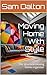 Moving Home With Style by Sam Dalton