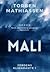 Mali (Jordens klimaramte, #1)