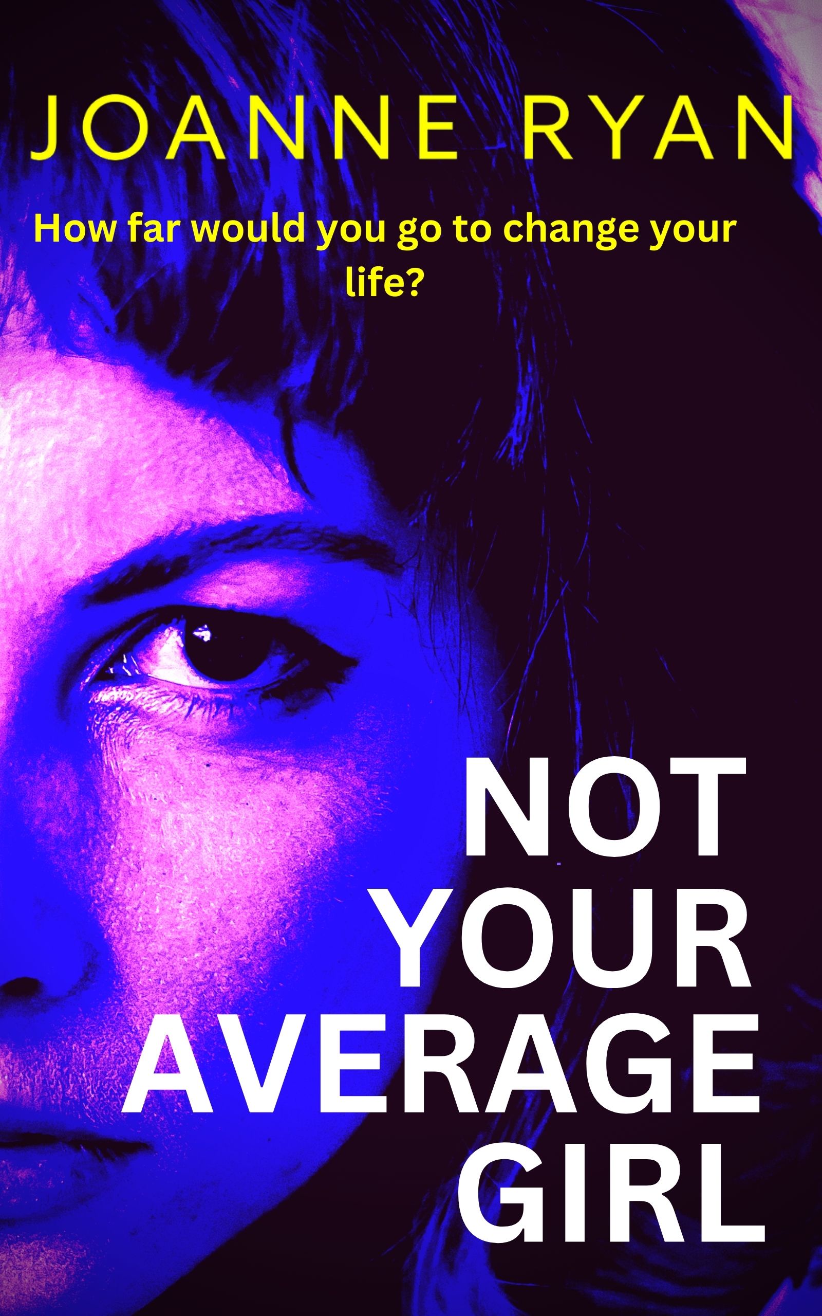 Not Your Average Girl