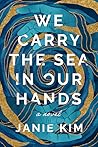 We Carry the Sea ...