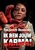 IK BEN JOUW KARMA! by Radjindre Ramdhani