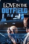 Book cover for Love In The Outfield