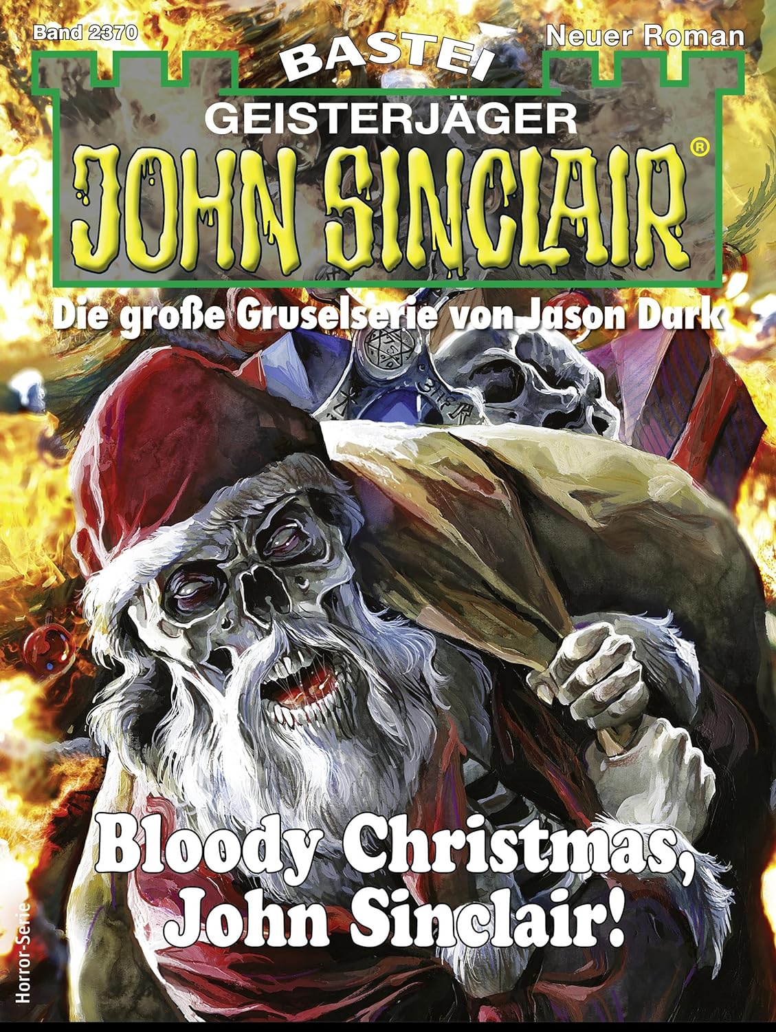 John Sinclair 2370: Bloody Christmas, John Sinclair! (German Edition)