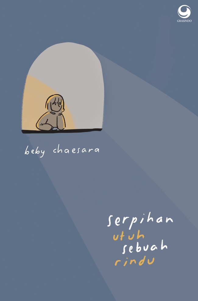 Serpihan Utuh Sebuah Rindu (Hardcover)