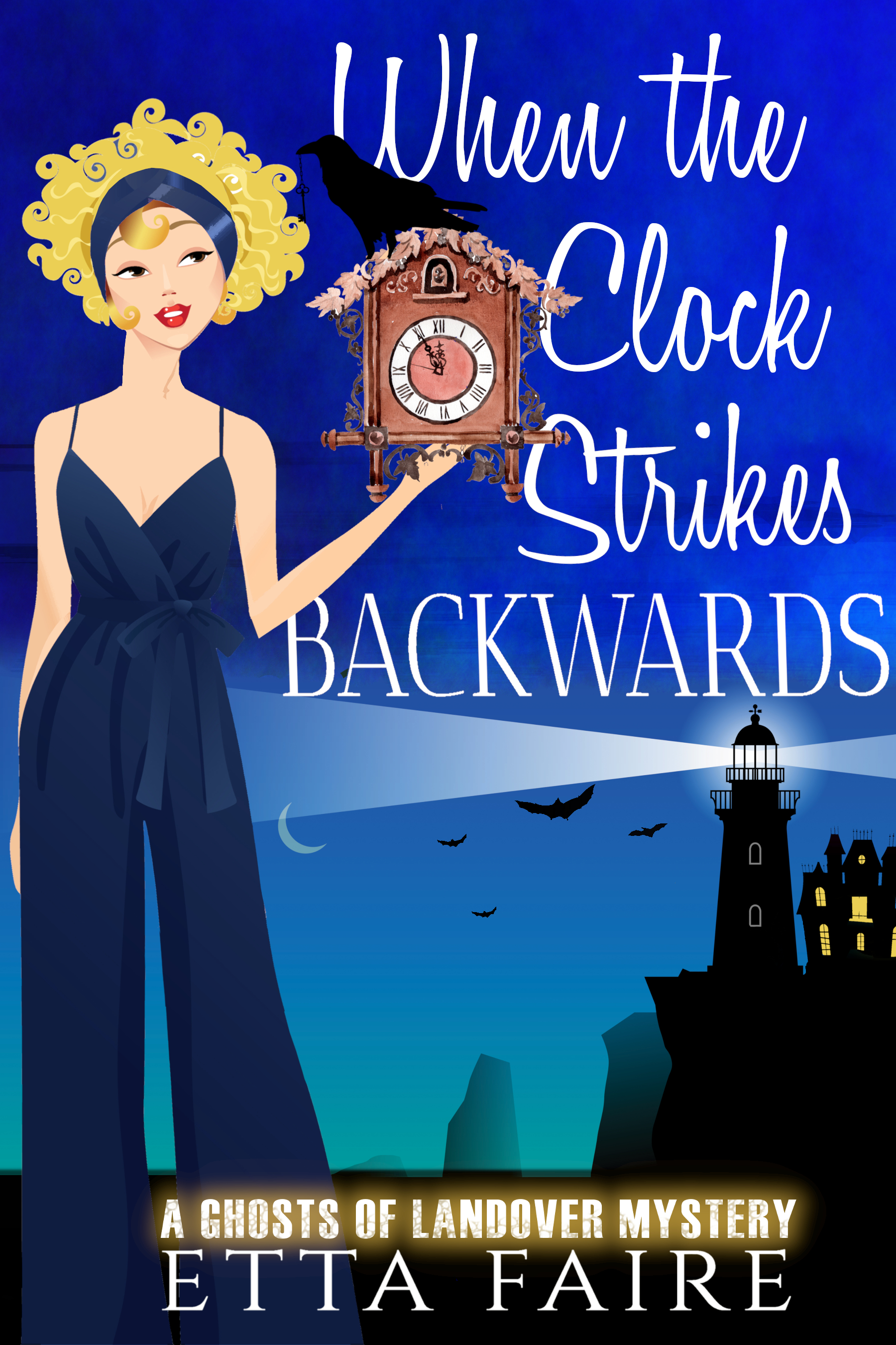 When the Clock Strikes Backwards (Ghosts of Landover #12)