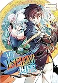 My Isekai Life 10: I Gained a Second Character Class and Became the Strongest Sage in the World! Manga