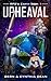 Upheaval (RPG'd Earth #1)