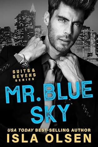 Mr. Blue Sky (Suits & Sevens #4)