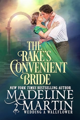 The Rake's Convenient Bride (Wedding a Wallflower #2)