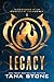 Legacy by Tana Stone