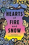 Hearts of Fire and Snow by David Bowles Hearts of Fire and Snow by David Bowles