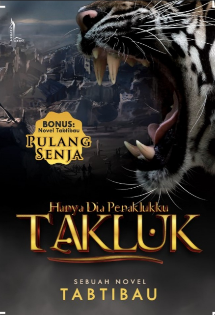 Takluk: Hanya Dia Penaklukku (Paperback)