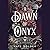 A Dawn of Onyx (The Sacred ...