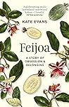 Feijoa: A story o...