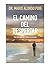 El camino del despertar: Toda transformación comienza en uno mismo / The Awakening Journey (Spanish Edition)