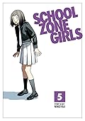 School Zone Girls, Vol. 5