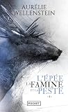 L'Épée, la Famine...