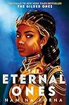 The Eternal Ones - Gilded by Namina Forna