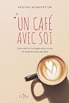 Un café avec soi ...