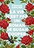 La vie n'est pas un roman d...