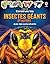 Construis tes Insectes géants et autres avec des autocollants by Sam Smith