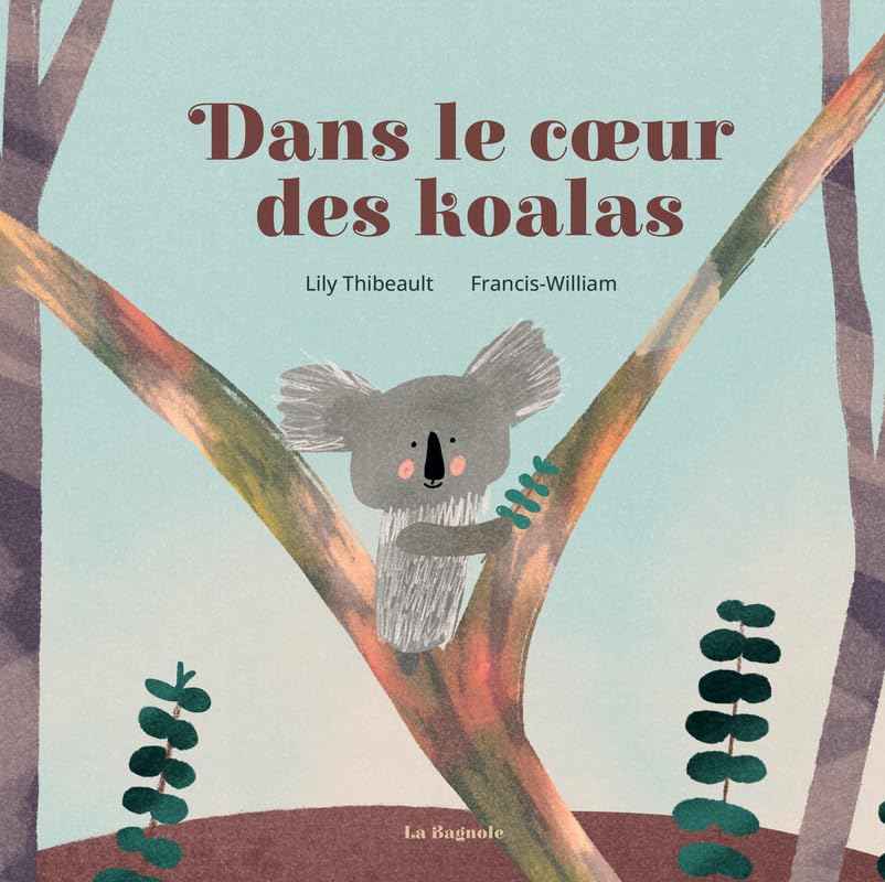 Dans le coeur des koalas (Hardcover)