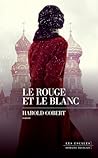 Le Rouge et le Blanc Le Rouge et le Blanc