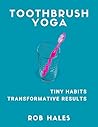 Toothbrush Yoga