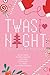 Twas the Night: A Holiday R...
