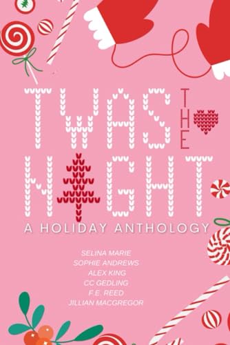 Twas the Night: A Holiday Romance Anthology (Paperback)