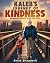 Kaleb's Journey of Kindness...