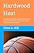 Hardwood Heat (The John Smi...