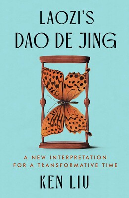 Laozi's Dao De Jing: A New Interpretation for a Transformative Time (Hardcover)