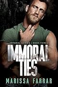 Immoral Ties (Immoral #3) 