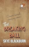 The Breaking Ball